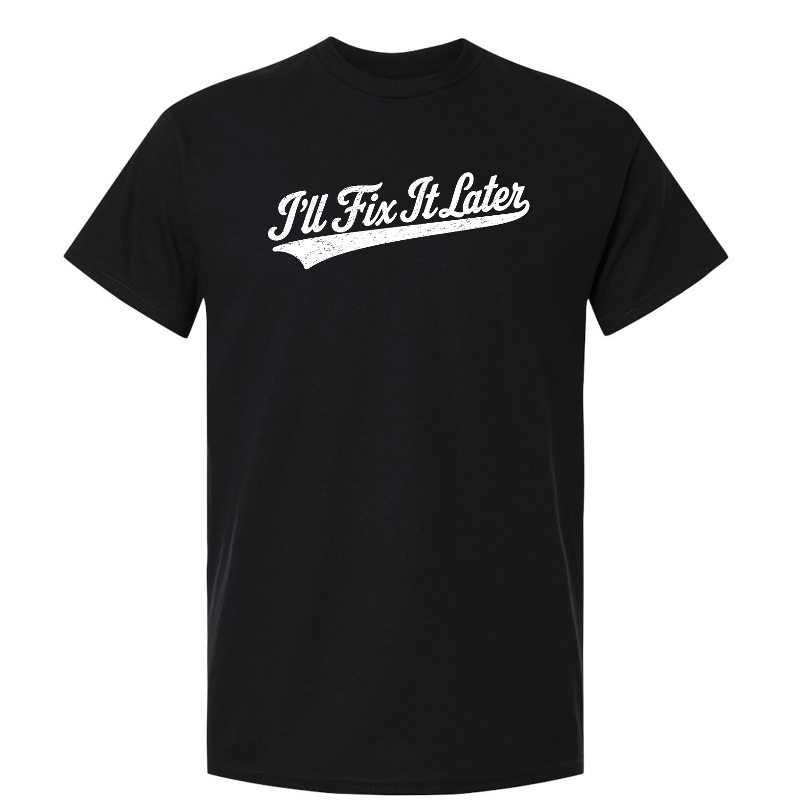 FIX IT LATER tee