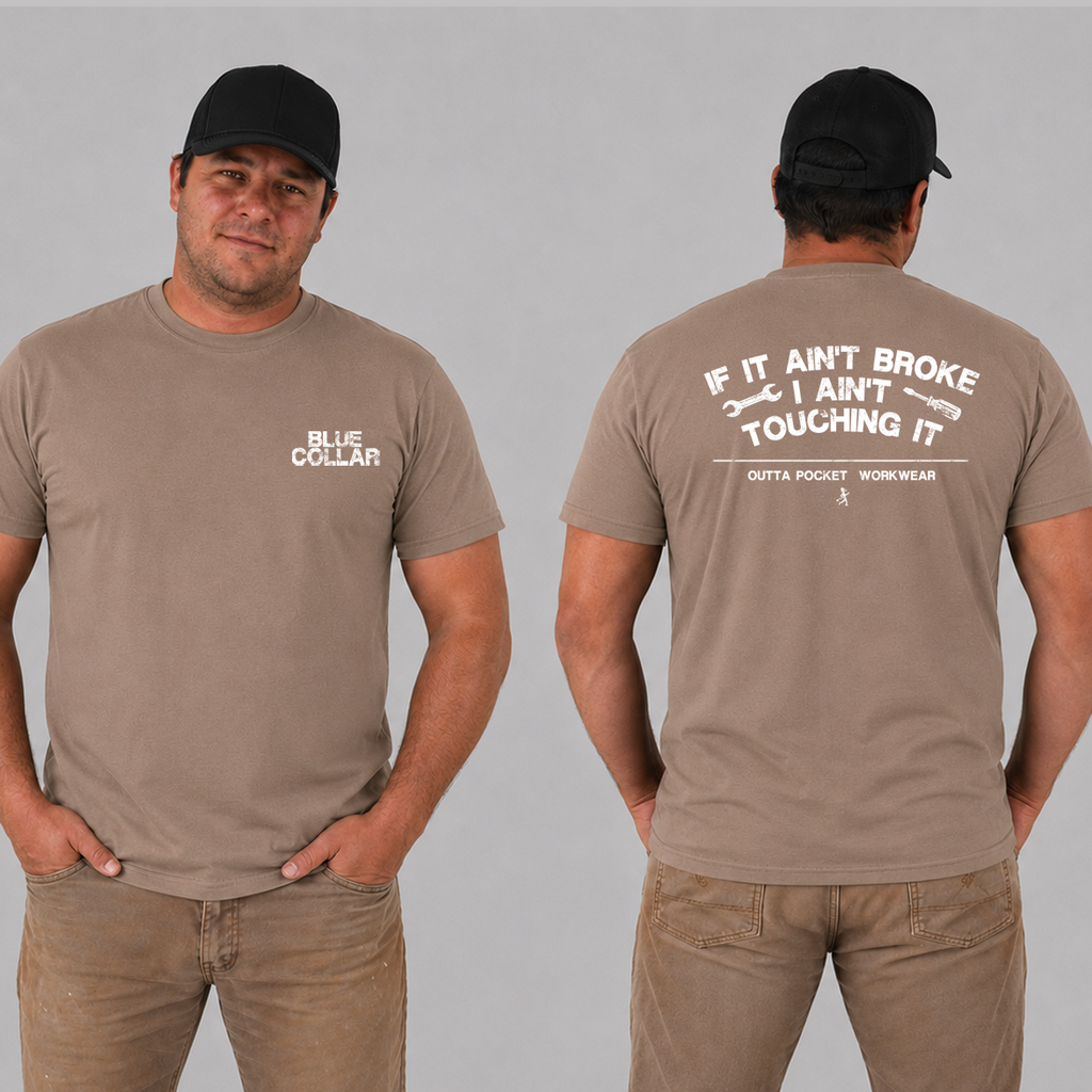 IF IT AIN'T BROKE tee