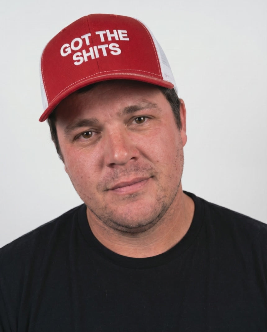 Got The Shits Trucker Hat